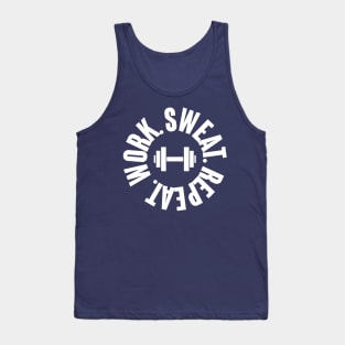 Work Sweat Repeat - Gym workout Tank Top